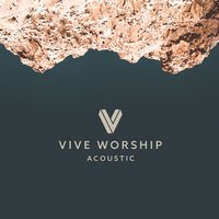 Here and Now - VIVE Worship
