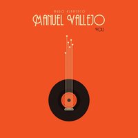 Entre Tantas Como Habia - Manuel Vallejo