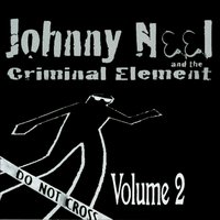 Passed Out - Johnny Neel & The Criminal Element