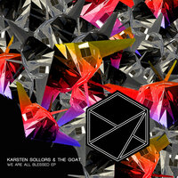 We Are All Blessed - Karsten Sollors & The GOAT