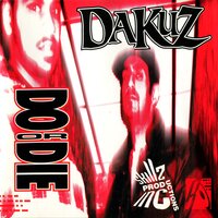 Outro - Dakuz Do Or Die - Skillz Inc.
