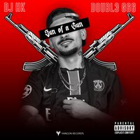 Son of a Gun - Dj Hk & Doubl3 G66