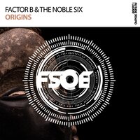 Origins - Factor B & The Noble Six