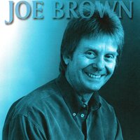 You Were Everywhere - Joe Brown
