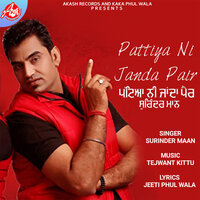 Pattiya Ni Janda Pair - Surinder Maan