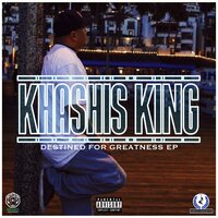 Destined For Greatness - Khashis King & Sara Shine