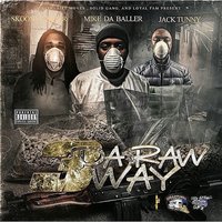 Get to It - Mike Da Baller & Skoony Carter & Jack Tunny