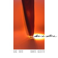 Quem Me Diz - Dante Ozzetti & Luiz Tatit & Ná Ozzetti