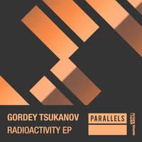 Radioactivity - Gordey Tsukanov
