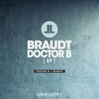 Doctor B - Braudt & Franco Pellegrini