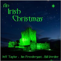 Christmas Eve - Jeff Taylor & Jim Prendergast & Bill Verdier