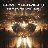 Love You Right - Geoff Sturre & Jaki Nelson