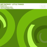 Little Things - Art Patrice & Hernan Cerbello