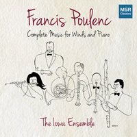 Sonata for Clarinet and Piano, FP 184: II. Romanza - Франсис Пуленк & The Iowa Ensemble
