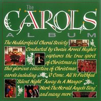 God Rest Ye Merry Gentlemen - Huddersfield Choral Society