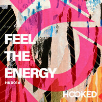 Feel My Energy - Daniel Burrows & Thomas Richard Hill & Daniel William David Mallender & Simon James Oldhams & Daniel Burrows, Thomas Richard Hill, Daniel William David Mallender, Simon James Oldhams
