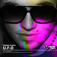 U.F.O - Tarek Floyd