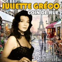 C'est a s'aimer que le temps passe - Juliette Gréco