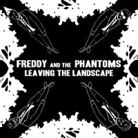 Like The Lights Of A Night Train - Freddy And The Phantoms