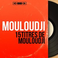 Si tu m'aimais - Mouloudji