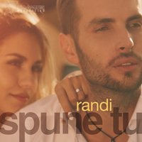 Spune Tu - Randi