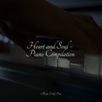 Healing Kind of Love - Piano Dreams & Simply Piano & RPM (Relaxing Piano Music)