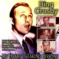 Hang Your Heart on a Hickory Limb - Bing Crosby