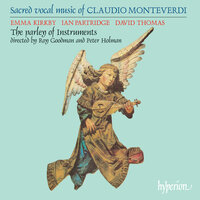 Monteverdi: Confitebor tibi Domine, SV 194 - Ian Partridge & Emma Kirkby & The Parley of Instruments & Roy Goodman & Peter Holman & Клаудио Монтеверди