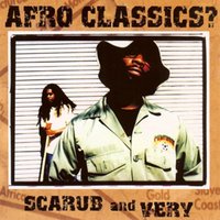 What Is? Part #2 - Scarub & Very