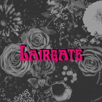 I Hate - Lairgate