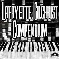 Rumble - Lafayette Gilchrist & The New Volcanoes