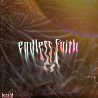 Endless Faith - hzrxrd