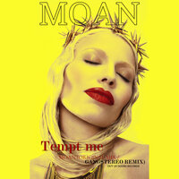 TEMPT ME - Moan