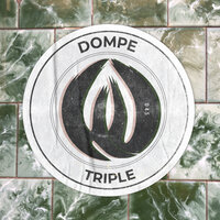 Triple Y - Dompe