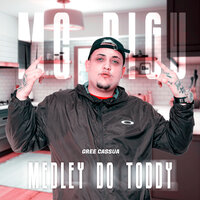 Medley do Toddy - Gree Cassua & MC Digu