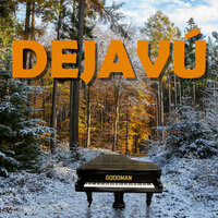Dejavu - Goodman