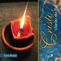 A luz virá - Coro Paulus