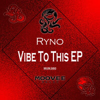 Vibe To This - ryno