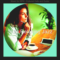 Contemporary Ambience for Learning to Cook - Slow Relaxing Jazz