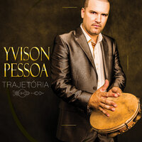 Bom Fiel - Yvison Pessoa