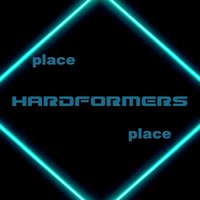 Place - Hardformers & Marcel Otte