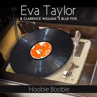 'Tain't Nobody's Bus'ness If I Do - Eva Taylor