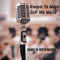 Malaika Mtakatifu - Kwaya Ya Moyo Safi Wa Maria