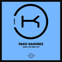 Start The Party - Pako Ramirez