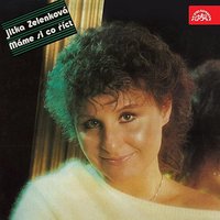 Budeš sám jako já (Shoot Down The Moon) - Jitka Zelenková & Elton John & Ladislav Štaidl se svým orchestrem & Bernard Taupin & Eduard Pergner