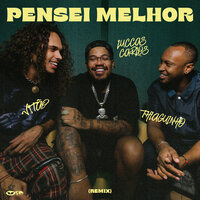 Pensei Melhor Feat. Thiaguinho & Luccas Carlos - Vitão & Thiaguinho & Luccas Carlos