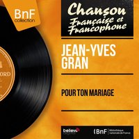 Hey hey - Jean Bouchety et son orchestre & Jean-yves Gran