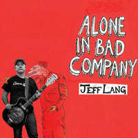 With You I Can Throw Away The Pills - Jeff Lang