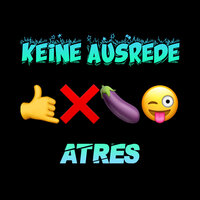 Keine Ausrede - Atres