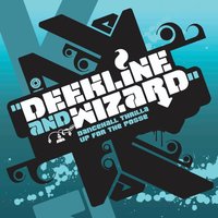 Up For The Possee - Deekline & Wizard